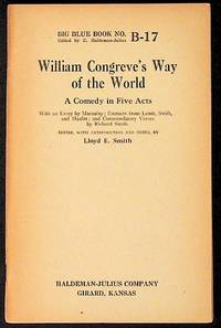 William Congreve's Way of the World: A Comedy in Five Acts. Big Blue Book No. B-17
