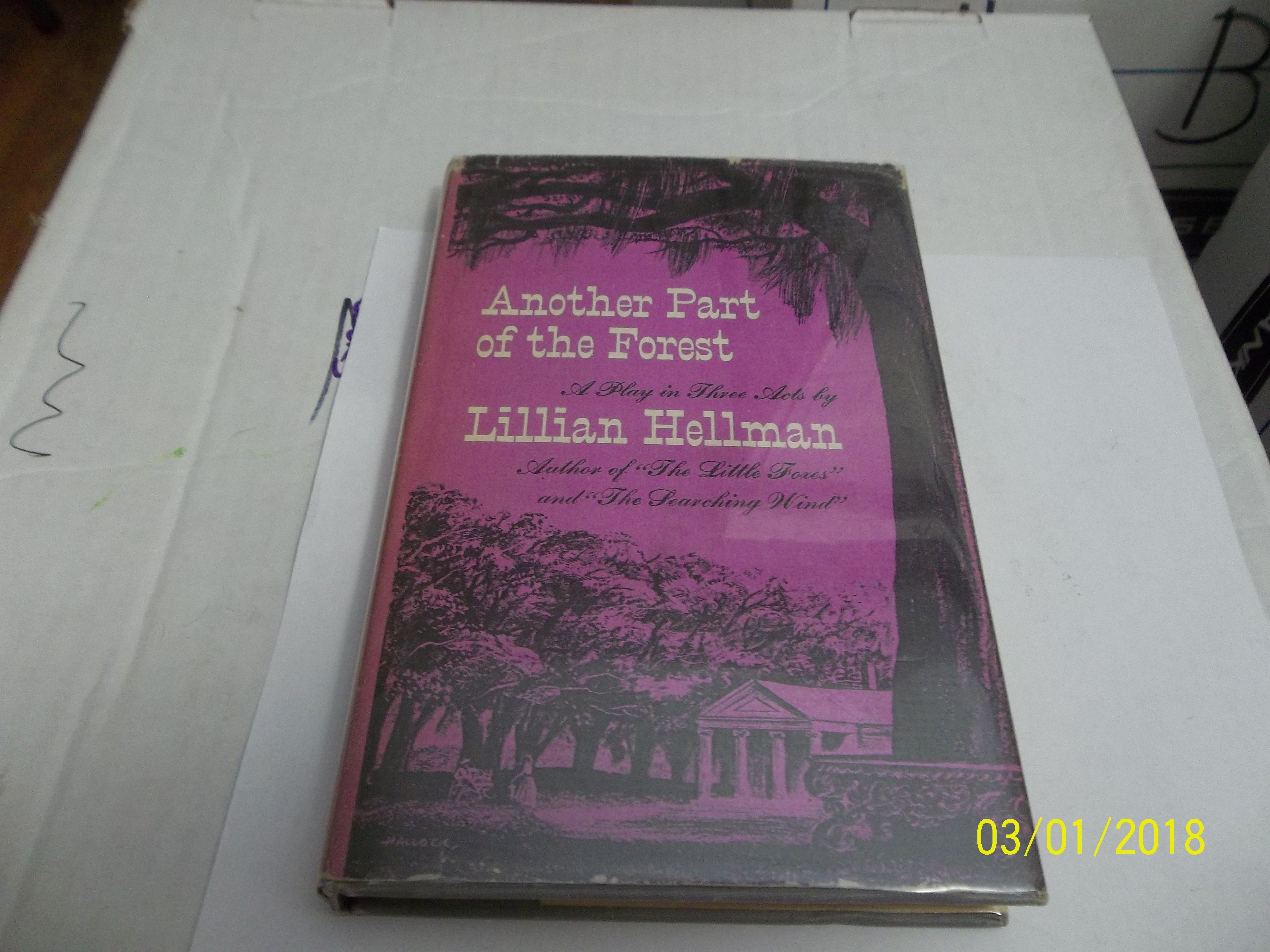 Another Part of the Forest by Lillian Hellman Stated First Printing