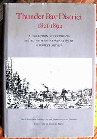 image of Thunder Bay District 1821-1892. a Collection of Documents