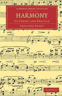 Harmony: Its Theory and Practice