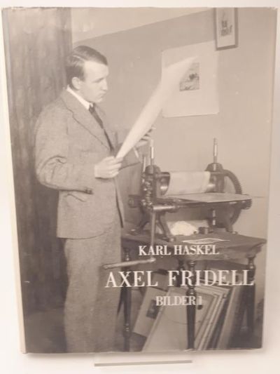 Axel Fridell. Bilder 1-2.