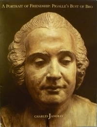 cover of A Portrait of Friendship: Pigalle's Bust of Bro