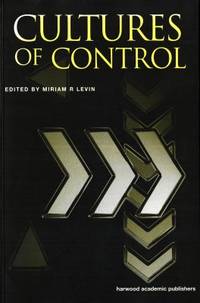 Cultures of Control.