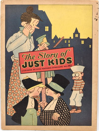 [CHILDREN] [HUMOR] THE STORY OF JUST KIDS [LICENSED BY KING FEATURES SYNDICATE NO. 283]