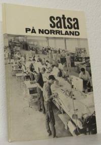 Satsa på Norrland. Sju remissvar på betänkandet…