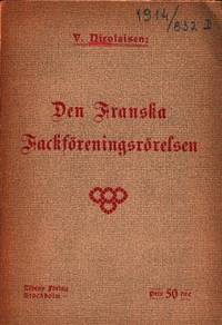 Den franska fackföreningsrörelsen.