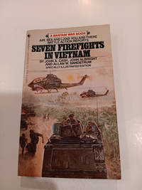 Seven Firefights in Vietnam