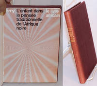 L' enfant dans la pensée traditionnelle de l'Afrique Noire