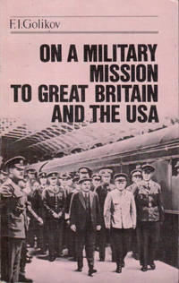 On A Military Mission to Great Britain and the USA