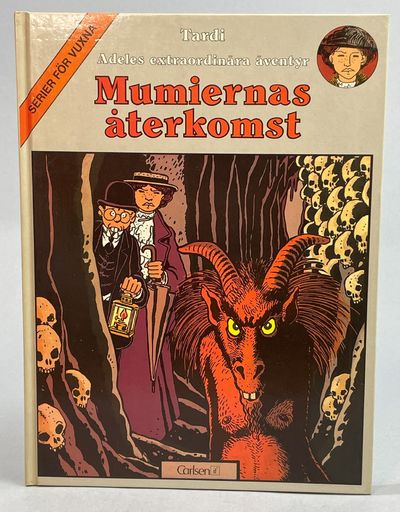 Mumiernas återkomst. Text och teckningar: Jacques…