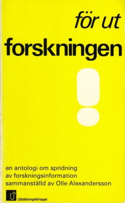 För ut forskningen. En antologi om spridning av…