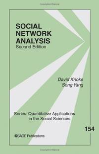 Social Network Analysis (Quantitative Applications in the Social Sciences)
