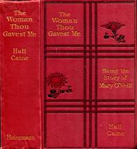 image of The Woman Thou Gavest me, being the story of Mary O'Neill