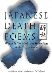 cover of Japanese Death Poems - Written By Zen Monks and Haiku Poets on the Verge of Death