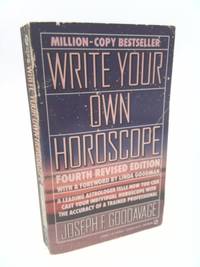 Write Your Own Horoscope: Fourth Revised Edition