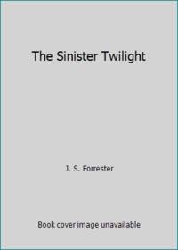 The Sinister Twilight