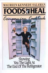cover of The Light at the End of the Refrigerator: Foods That Heal Spa Cooking Companion Cookbook