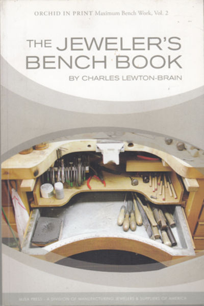 The Jeweler's bench book.