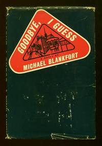 Goodbye, I Guess [*SIGNED*]