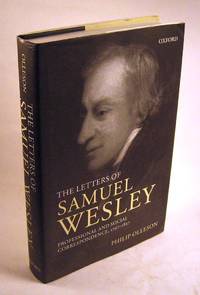 The Letters of Samuel Wesley: Professional and Social Correspondence, 1797-1837