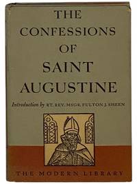 The Confessions of St. Augustine (The Modern Library of the World's Best Books, ML 263)