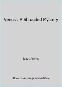 Venus: A Shrouded Mystery by Asimov, Isaac - 1990