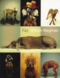 Fay by Wegman, William - 1999