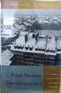 image of The Final Station: Umschlagplatz