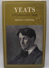 Yeats: A Psychoanalytic Study