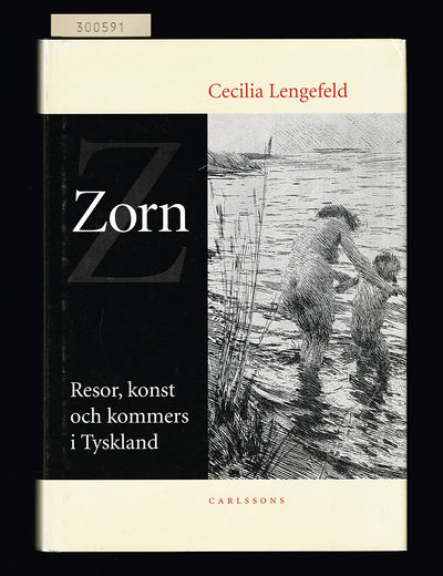 Zorn. Resor, konst och kommers i Tyskland.