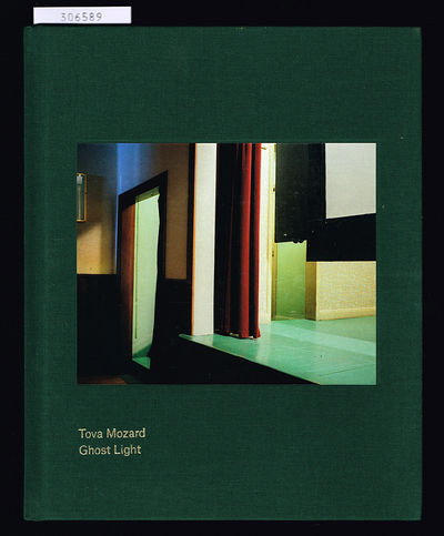 Ghost light. Tova Mozard.