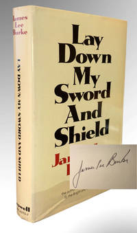 Lay Down My Sword and Shield (Signed First Edition)