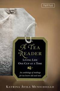 A Tea Reader : Living Life One Cup at a Time