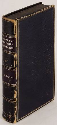 A Personal Narrative of a Journey through Norway, Part of Sweden, and the Islands and States of Denmark