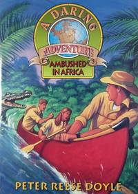 Ambushed in Africa (A Daring Adventure #1)