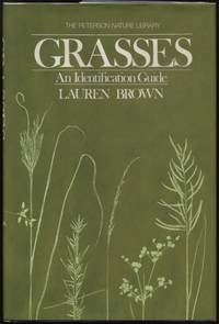 Grasses:  An Identification Guide (Peterson Nature Library)