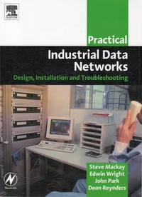 Practical Industrial Data Networks: Design, Installation and Troubleshooting