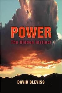 Power: The Hidden Instinct