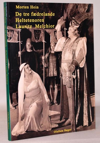 De tre fædrelande - heltetenoren Lauritz Melchior.