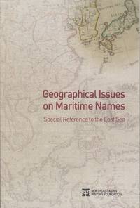 cover of Geographical Issues on Maritime Names. Special Reference to the East Sea