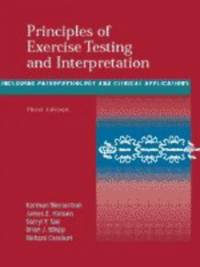 Principles of Exercise Testing and Interpretation