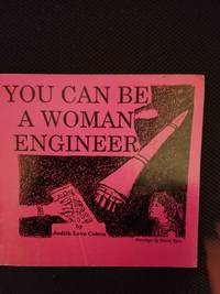 cover of You Can Be a Woman Engineer