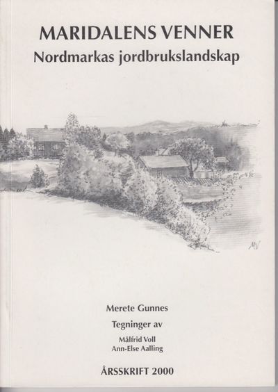 Maridalens Venner. Nordmarkas jordbrukslandskap.…