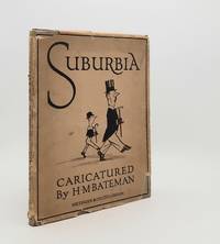 SUBURBIA Caricatured by H.M. Bateman