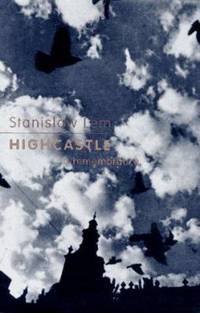 Highcastle : A Remembrance