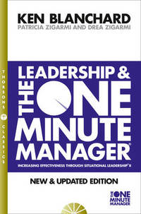 Leadership and the One Minute Manager (The One Minute Manager)