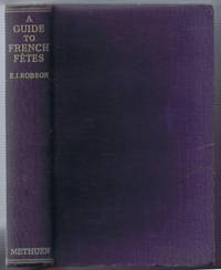 A Guide to French Fetes by E I Robson - 1930