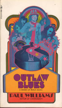 OUTLAW BLUES. A Book of Rock Music