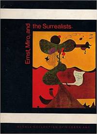 Ernst, Miro, and the Surrealists