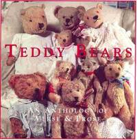 Teddy Bears: An Anthology of Verse and Prose (Gift Anthologies)